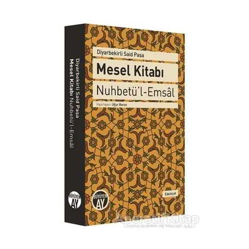 Diyarbekirli Said Paşa: Mesel Kitabı - Kolektif - Büyüyen Ay Yayınları
