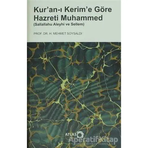 Kuran-ı Kerime Göre Hazreti Muhammed (Sallallahu Aleyhi ve Sellem)