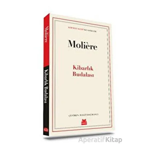 Kibarlık Budalası - Moliere - Kırmızı Kedi Yayınevi