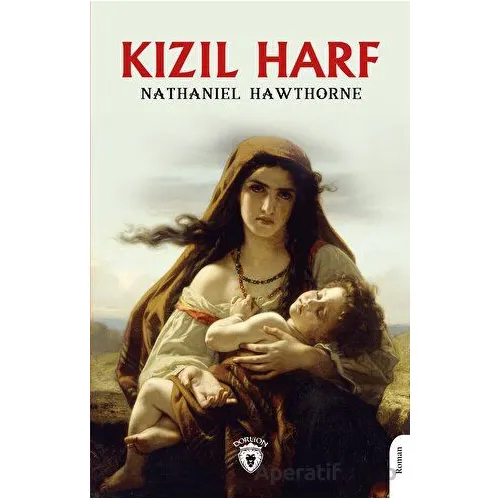 Kızıl Harf - Nathaniel Hawthorne - Dorlion Yayınları