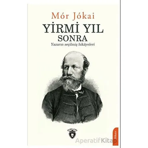 Yirmi Yıl Sonra - Mor Jokai - Dorlion Yayınları