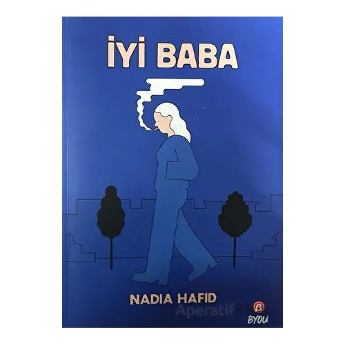 İyi Baba - Nadia Hafid - Beta Byou