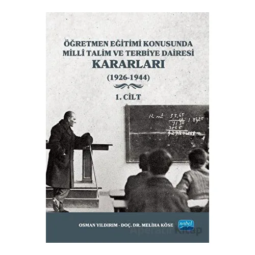 Öğretmen Eğitimi Konusunda Millî Talim ve Terbiye Dairesi Kararları