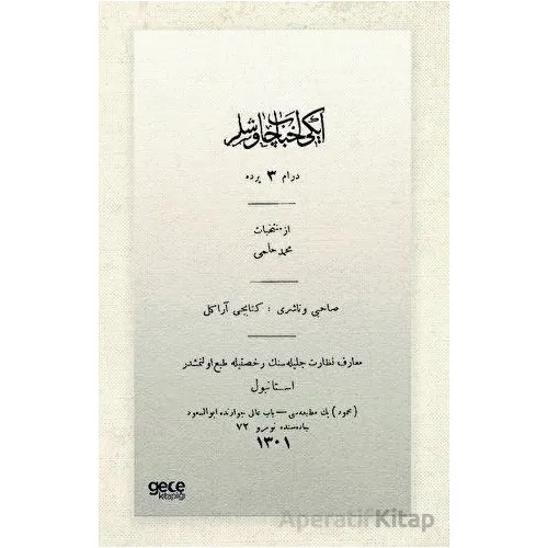 İki Ahbab Çavuşlar (Osmanlıca) - Mehmet Hilmi - Gece Kitaplığı