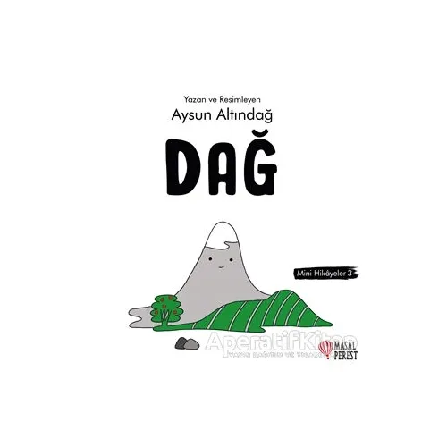 Dağ - Mini Hikaye 3 - Aysun Altındağ - Masalperest