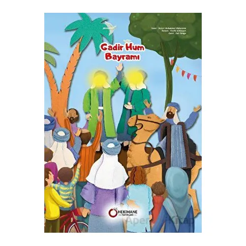 Gadir Hum Bayramı - Seyyid Muhammed Muhacirani - Hekimane Yayınları