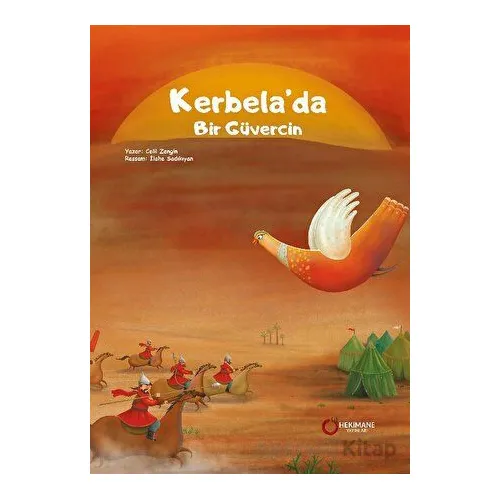 Kerbela’da Bir Güvercin - Celil Zengin - Hekimane Yayınları