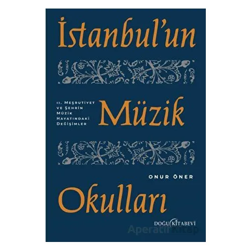 İstanbulun Müzik Okulları - 2. Meşrutiyet ve Şehrin Müzik Hayatındaki Değişimler