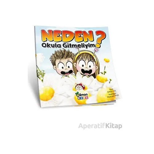 Neden Okula Gitmeliyim? - Fethiye Tunç - limonKIDS