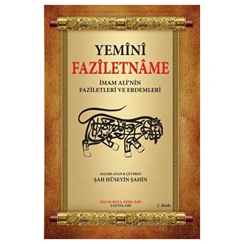 Faziletname - Şah Hüseyin Şahin - İmam Rıza Dergahı Yayınları