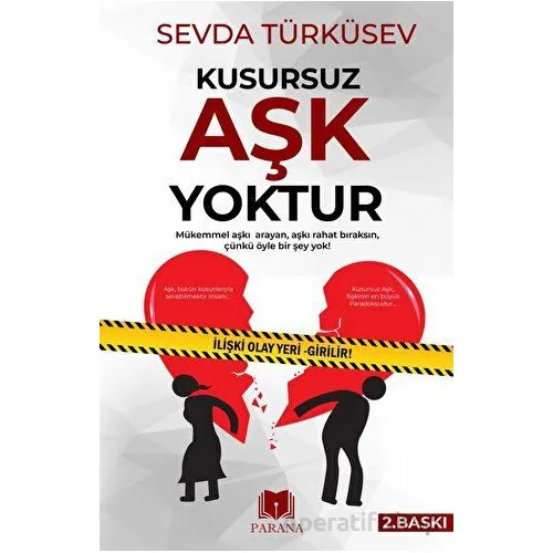 Kusursuz Aşk Yoktur - Sevda Türküsev - Parana Yayınları