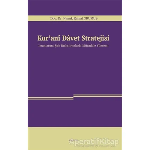 Kur’anı Davet Stratejisi - Namık Kemal Okumuş - Araştırma Yayınları