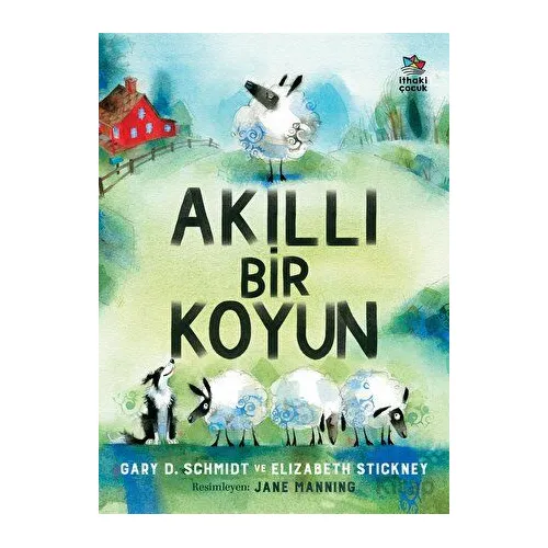 Akıllı Bir Koyun - Elizabeth Stickney - İthaki Çocuk Yayınları