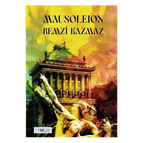Mausoleion - Remzi Kazmaz - Favori Yayınları