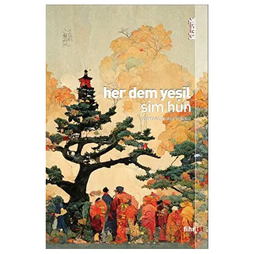 Her Dem Yeşil - Şim Hun - Fihrist Kitap