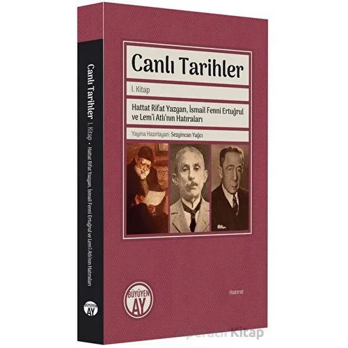 Canlı Tarihler - 1. Kitap - Kolektif - Büyüyen Ay Yayınları