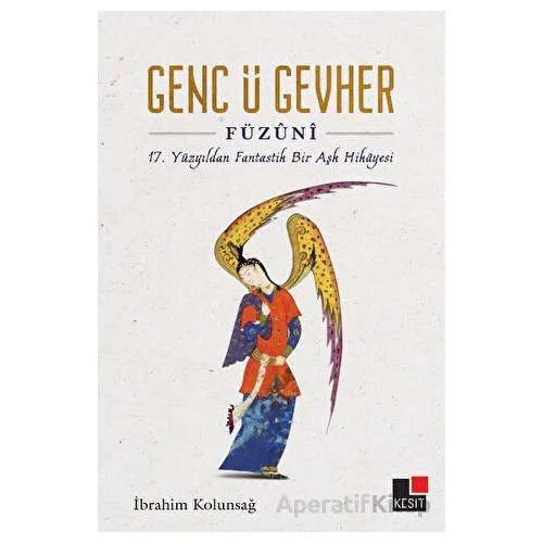 Genc Ü Cevher - İbrahim Kolunsağ - Kesit Yayınları