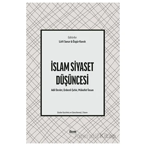 İslam Siyaset Düşüncesi - Ömer Türker - İlem Yayınları