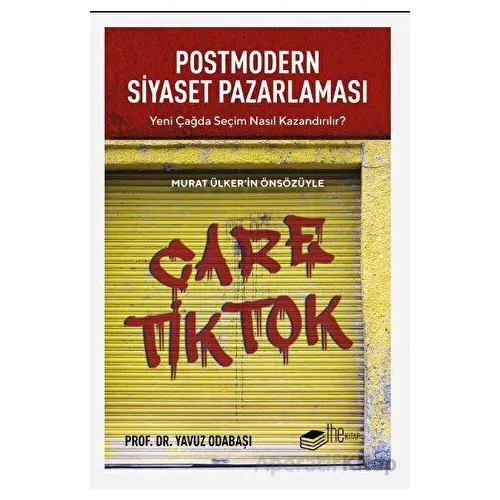 Postmodern Siyaset Pazarlaması - Yavuz Odabaşı - The Kitap
