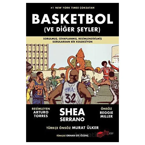 Basketbol (ve Diğer Şeyler) - Shea Serrano - The Kitap