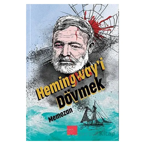 Hemingwayi Dövmek - Memozan - Kaos Çocuk Parkı Yayınları