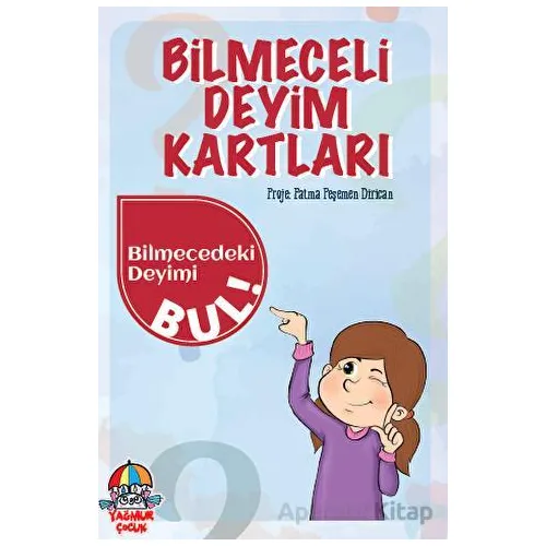 Bilmeceli Deyim Kartları - Fatma Peşemen Dirican - Yağmur Çocuk