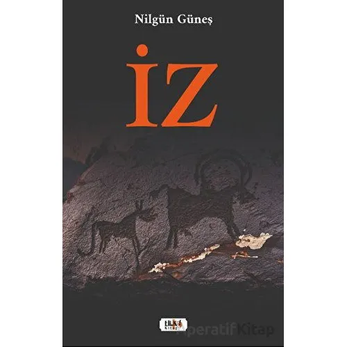 İz - Nilgün Güneş - Tilki Kitap