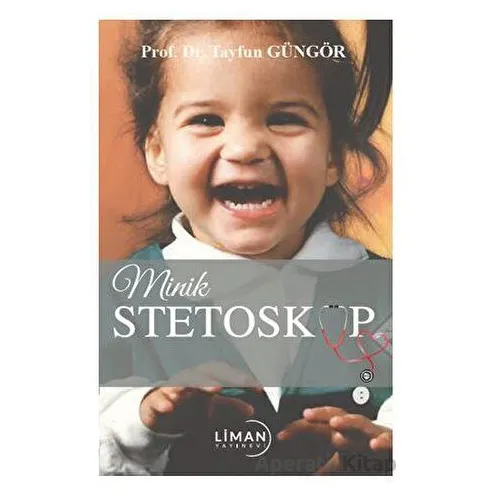Minik Stetoskop - Tayfun Güngör - Liman Yayınevi
