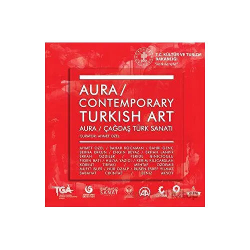 Contemporary Turkish Art : Aura : Çağdaş Türk Sanatı