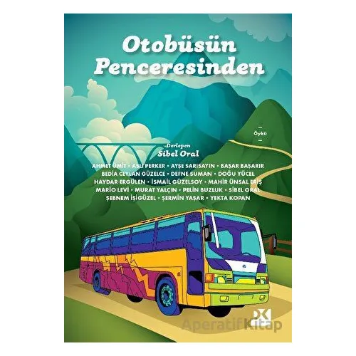 Otobüsün Penceresinden - Kolektif - Doğan Kitap