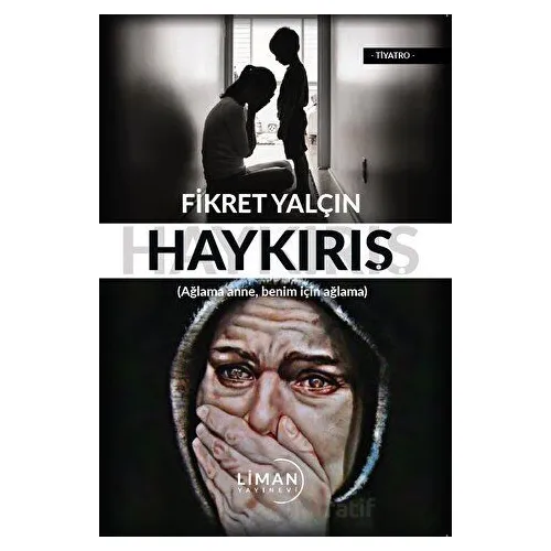 Haykırış - Fikret Yalçın - Liman Yayınevi