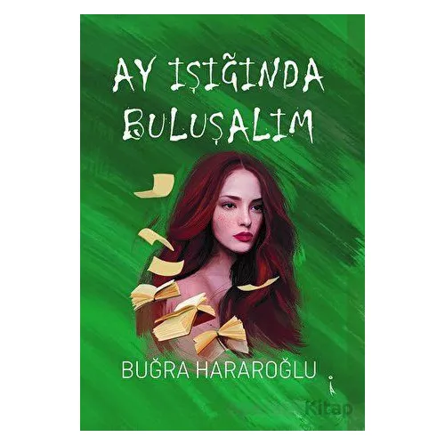 Ay Işığında Buluşalım - Buğra Hararoğlu - İkinci Adam Yayınları