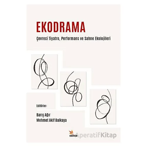Ekodrama - Barış Ağır - Kriter Yayınları