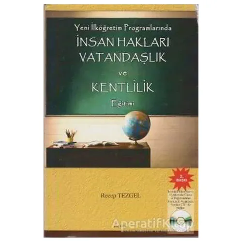 Yeni İlköğretim Programlarında İnsan Hakları Vatandaşlık ve Kentlilik Eğitimi