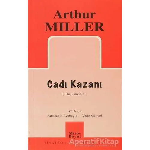Cadı Kazanı - Arthur Miller - Mitos Boyut Yayınları