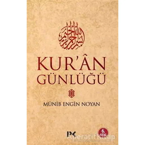 Kur’an Günlüğü - Münib Engin Noyan - Profil Kitap