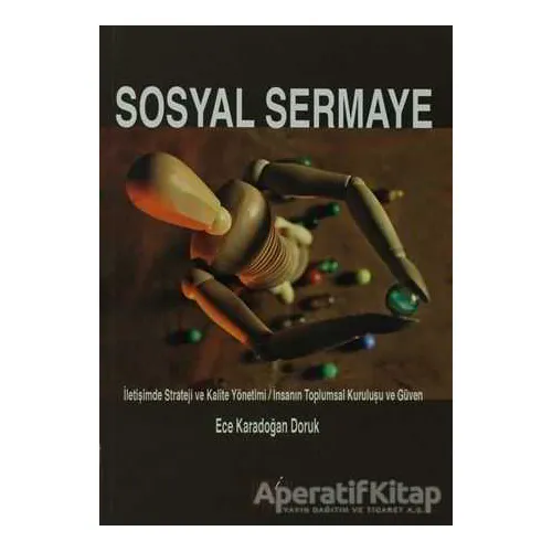 Sosyal Sermaye - Ece Karadoğan Doruk - Derin Yayınları