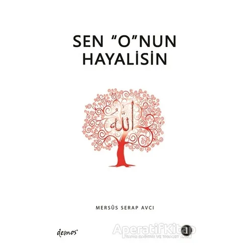 Sen Onun Hayalisin - 1 - Mersüs Serap Avcı - Demos Yayınları
