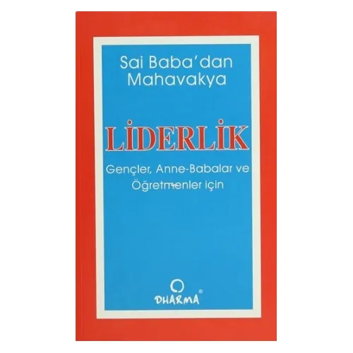 Liderlik Gençler, Anne, Babalar ve Öğretmenler İçin - M. L. Chibber - Dharma Yayınları