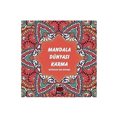 Mandala Dünyası - Karma - Kolektif - Elips Kitap