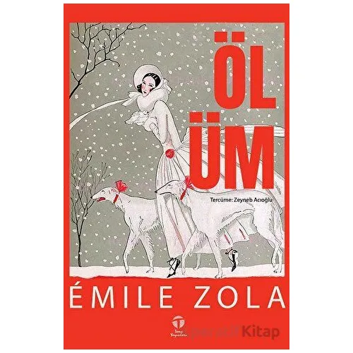 Ölüm - Emile Zola - Tema Yayınları