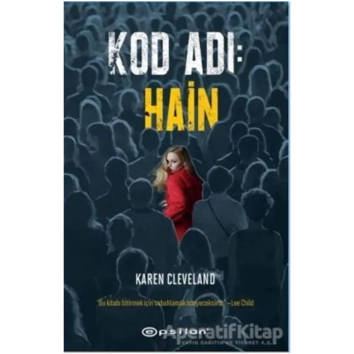Kod Adı: Hain - Karen Cleveland - Epsilon Yayınevi
