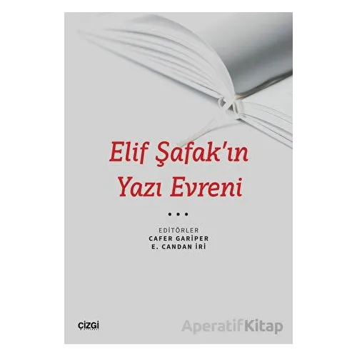 Elif Şafak’ın Yazı Evreni - Kolektif - Çizgi Kitabevi Yayınları