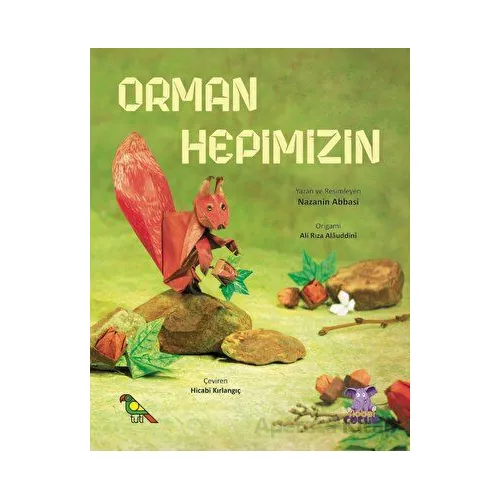 Orman Hepimizin - Nazanin Abbasi - Nobel Çocuk