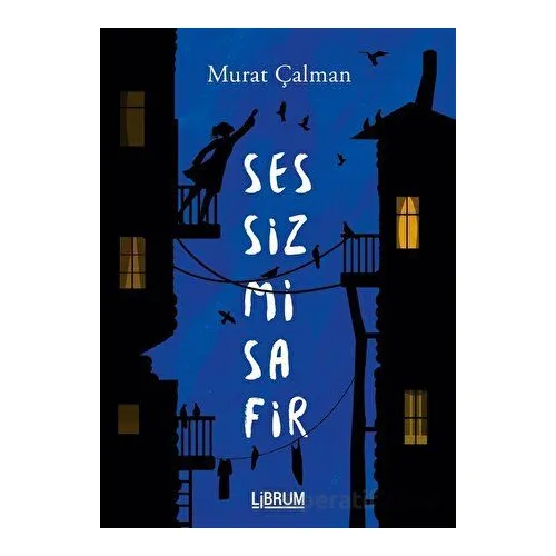 Sessiz Misafir - Murat Çalman - Librum Kitap