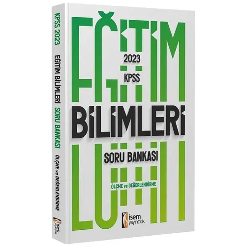 İsem 2023 KPSS Eğitim Bilimleri Ölçme ve Değerlendirme Soru Bankası