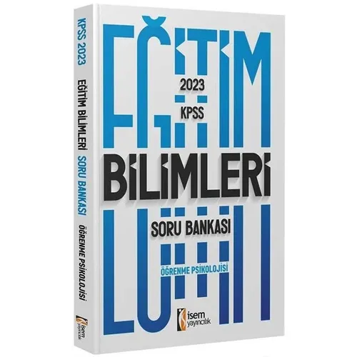 İsem 2023 KPSS Eğitim Bilimleri Öğrenme Psikolojisi Soru Bankası