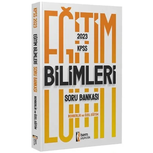 İsem 2023 KPSS Eğitim Bilimleri Rehberlik ve Özel Eğitim Soru Bankası