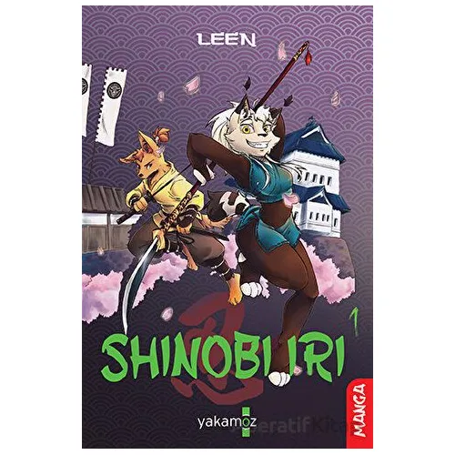 Shinobi Iri 1 - Laureleen Latour - Yakamoz Yayınevi