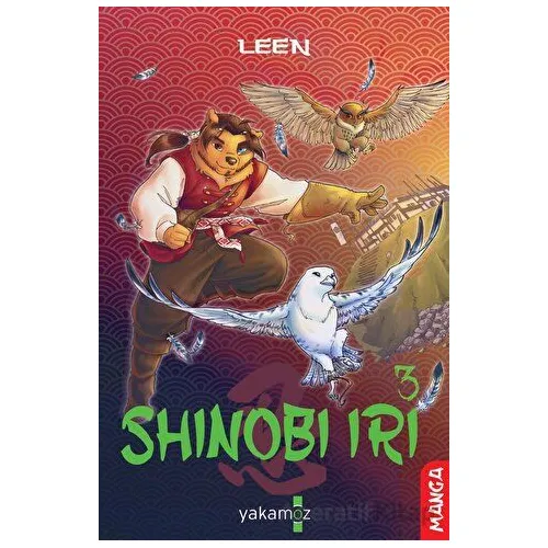 Shinobi Iri 3 - Laureleen Latour - Yakamoz Yayınevi